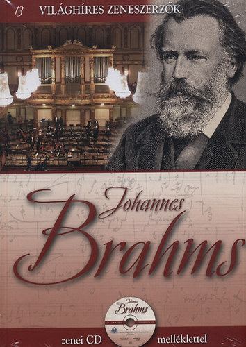 Johannes Brahms - Vilghres zeneszerzk 13.