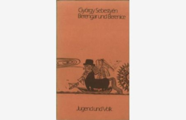 Gy�rgy Sebesty�n - Berengar und Berenice