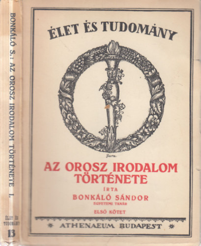 Bonk�l� S�ndor - Az orosz irodalom t�rt�nete I.