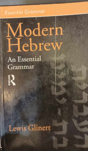 Lewis Glinert - Modern Hebrew An Essential Grammar