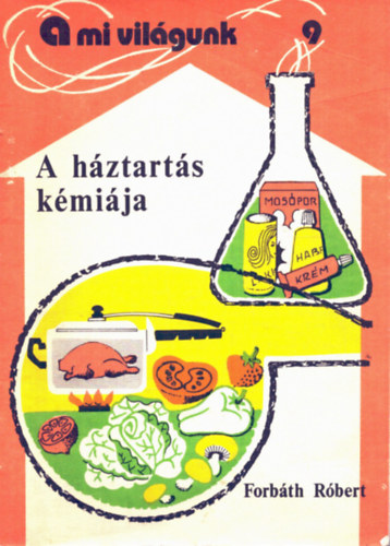 Forbth Rbert - A hztarts kmija