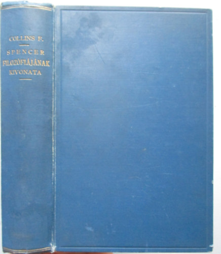 Collins F. Howard - Spencer Herbert filoz�fi�j�nak kivonata