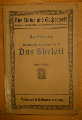 Karl von Bardeleben - Die Anatomie des Menschen - Teil II. - Das Skelett