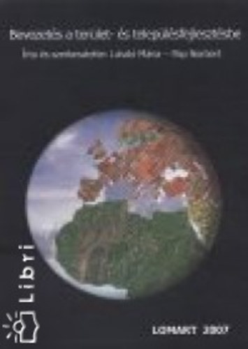 L�szl� M�ria; Pap Norbert - Bevezet�s a ter�let- �s telep�l�sfejleszt�sbe