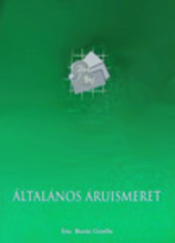 Dr. Buz�s Gizella - �ltal�nos �ruismeret