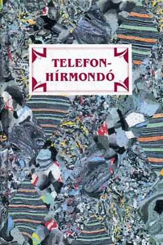 G�bor Luca  (szerk.) - Telefonh�rmond�