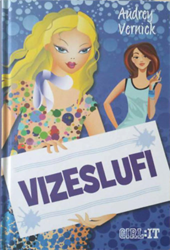 Audrey Vernick - Vizeslufi