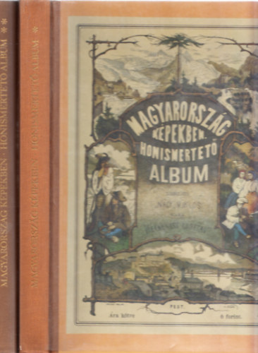 Nagy Mikl�s - Magyarorsz�g k�pekben I-II. - Honismertet� album (reprint)