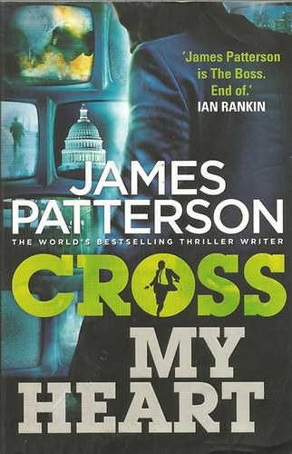 James Patterson - Cross My Heart