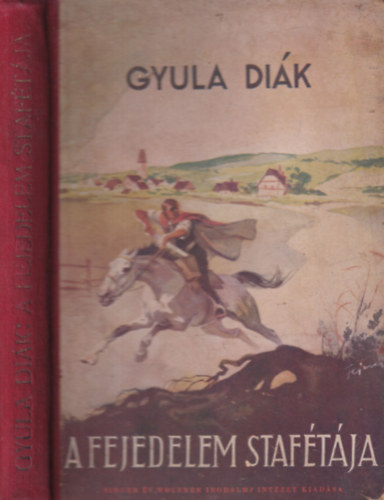 Gyula Dik  (Somogyvri Gyula) - A fejedelem staftja