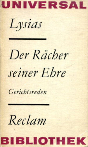 Lysias - Der R�cher seiner Ehre