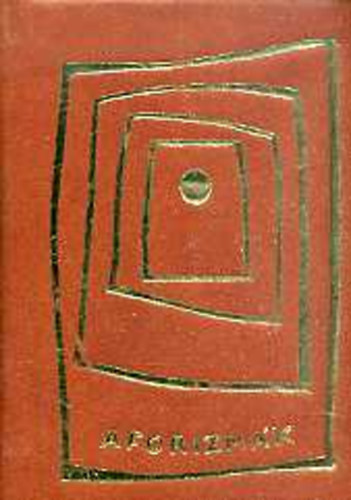 Körmendy Marianna szerk. - Aforizmák