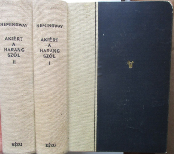 Ernest Hemingway - Aki�rt a harang sz�l I-II.
