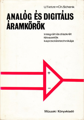 U.-Schenk, Ch. Tietze - Anal�g �s digit�lis �ramk�r�k