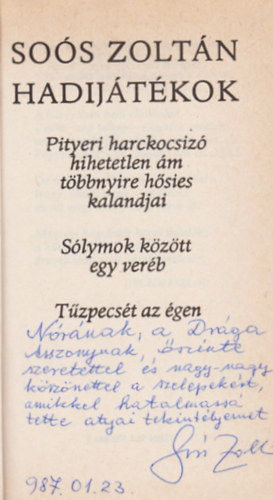Soós Zoltán - Hadijátékok (Dedikált!)