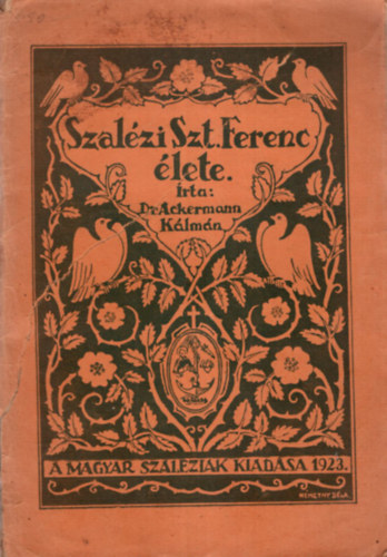 Ackermann Klmn - Szalzi Szt. Ferenc lete
