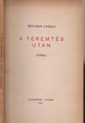Benjámin László - A teremtés után
