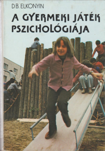 D.B. Elkonyin - A gyermeki jtk pszicholgija