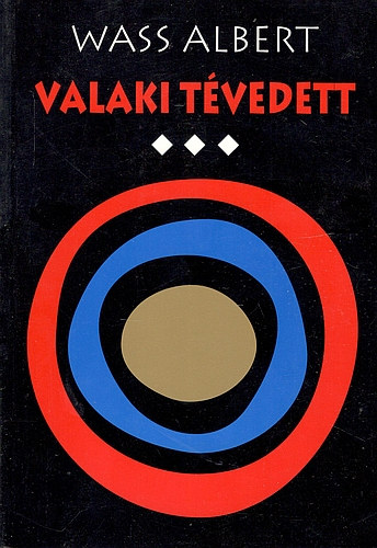 Wass Albert - Valaki tévedett III. - Hagyatékban maradt és kiadatlan novellák, elbeszélések
