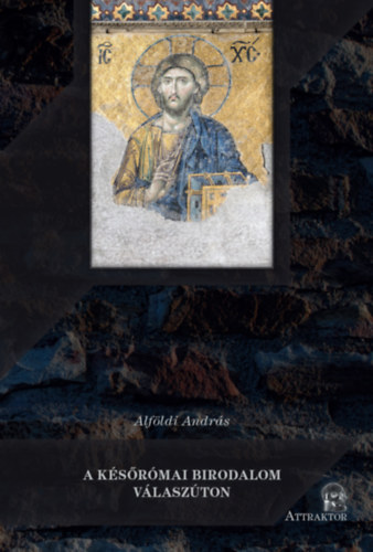 Alf�ldi Andr�s - A k�s�r�mai birodalom v�lasz�ton