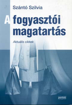 Sznt Szilvia - A fogyaszti magatarts