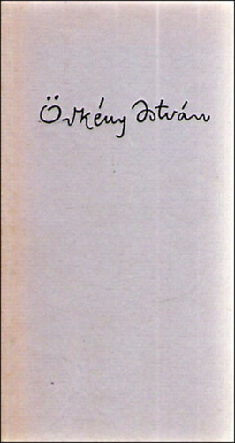 Örkény István - Kisregények (négyeskönyv)
