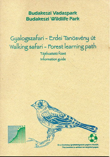 Gyalogszafari - Erdei Tansvny t - Walking safari- Forest learning path