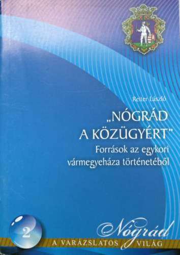 Reiter Lszl - "Ngrd a kzgyrt"