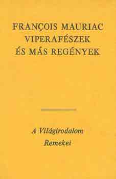 Francois Mauriac - Viperaf�szek �s m�s kisreg�nyek