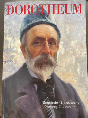 Dorotheum - Gemälde des 19. Jahrhunderts - Donnerstag, 22. Oktober 2015
