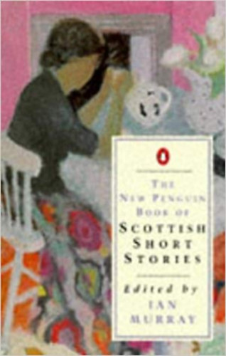 Ian Murray (Edited by) - The New Penguin Book of Scottish Short Stories
