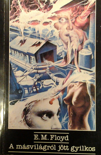 E.M.Floyd - A másvilágról jött gyilkos