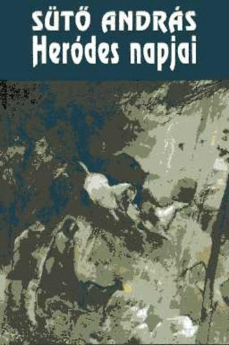 S�t� Andr�s - Her�des napjai