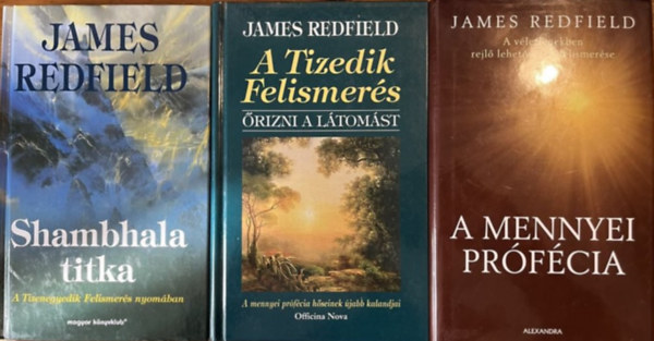 James Redfield - A mennyei prfcia + a Tizedik felismers + Shambhala titka