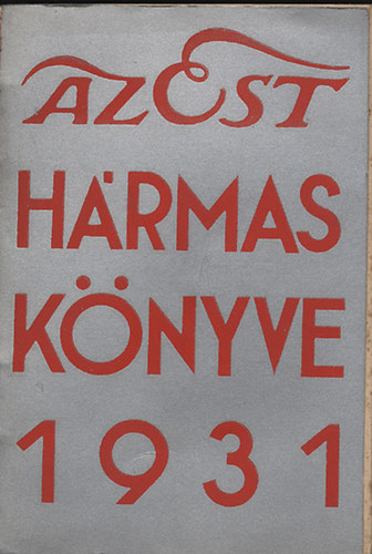 Est s Pesti Napl - Az est hrmas knyve 1931