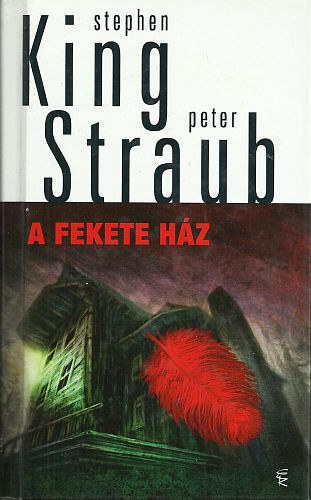 Stephen-Straub, Peter King - A Fekete H�z