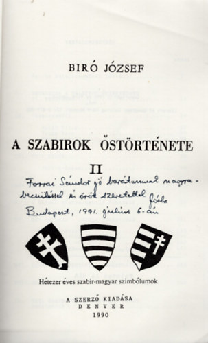 Biró József - A Szabirok őstörténete II. - dedikált- csak a 2. kötet