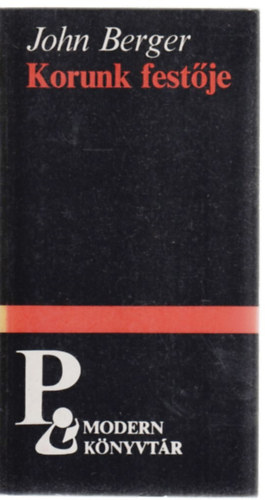 John Berger - Korunk festje