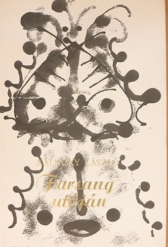 Kálnoky László - Farsang utóján