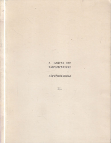 Pesovr Ern; Lnyi goston - A magyar np tncmvszete II.