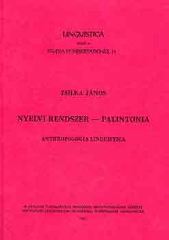 Zsilka Jnos - Nyelvi rendszer - palintonia