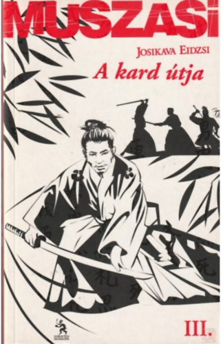 Josikava Eidzsi - Muszasi 3.