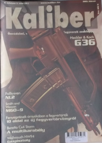 Kalmr Zoltn  (fszerk.) - Kaliber - nvdelmi, vadsz-, katonai s sportfegyverek szaklapja / 58.