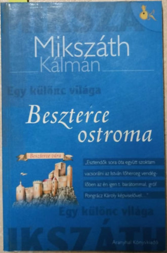 Mikszáth Kálmán - Beszterce ostroma
