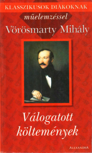 Vrsmarty Mihly - Vlogatott kltemnyek