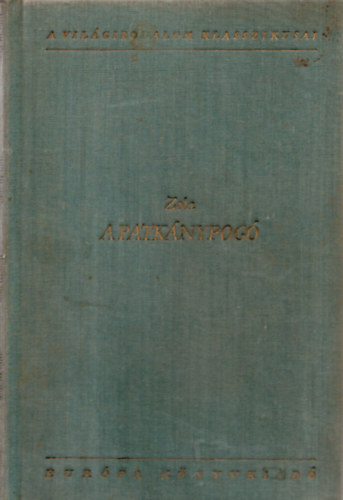 �mile Zola - A Patk�nyfog�