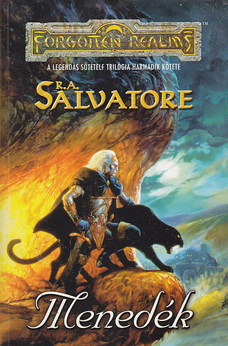 R. A. Salvatore - Menedk - Sttelf trilgia III. - Forgotten realms -