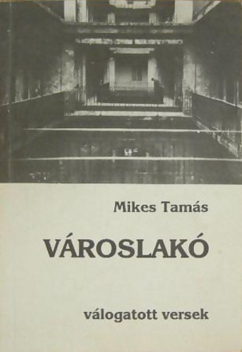 Mikes Tams - Vroslak - vlogatott versek