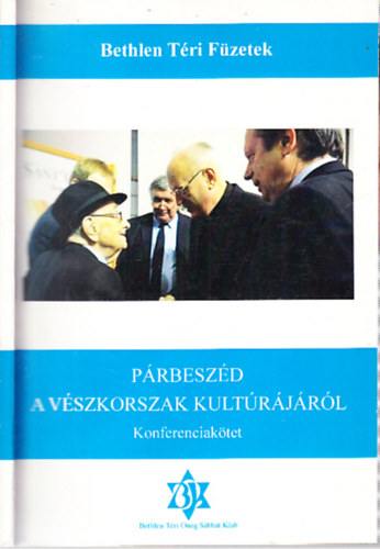 Prbeszd a vszkorszak kultrjrl (Konferenciaktet)