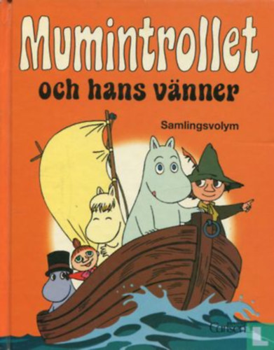 Tove Jansson - Mumintrollet och hans vnner (Samlingsvolym)
